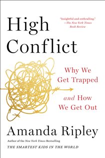 Book cover: High Conflict, by Amanda Ripley (preview)