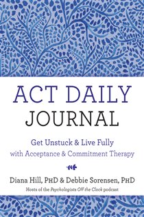 Book cover: ACT Daily Journal, by Diana Hill (preview)