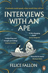 Book cover: Interviews with an Ape, by Felice Fallon (preview)
