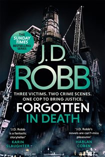 Book cover: Forgotten In Death: An Eve Dallas thriller (In Death 53) (Book 53 of In Death) by J. D. Robb (preview)