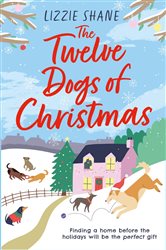 Book cover: The Twelve Dogs of Christmas, by Lizzie Shane (preview)
