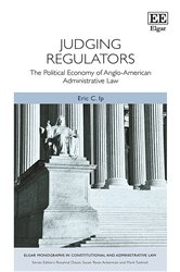 Judging Regulators: The Political Economy of Anglo-American Administrative Law