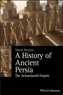 Book cover: A History of Ancient Persia, by Maria Brosius (preview)