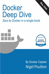 Book cover: Docker Deep Dive, by Nigel Poulton (preview)