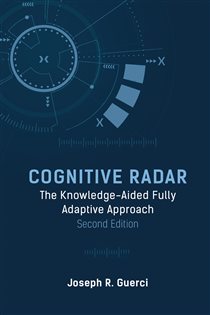 Book cover: Cognitive Radar, by Joseph R. Guerci (preview)
