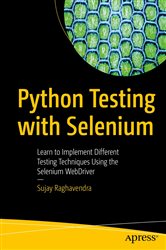 Book cover: Python Testing with Selenium, by Sujay Raghavendra (preview)