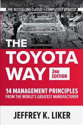 Book cover: The Toyota Way, Second Edition: 14 Management Principles from the World's Greatest Manufacturer, by Jeffrey K. Liker (preview)