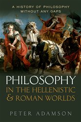 Book cover: Philosophy in the Hellenistic and Roman Worlds, by Peter Adamson (preview)