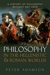 Book cover: Philosophy in the Hellenistic and Roman Worlds, by Peter Adamson (preview)