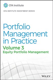 Book cover: Portfolio Management in Practice, Volume 3, by CFA Institute (preview)