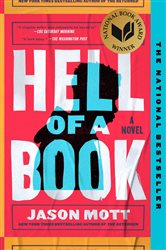 Book cover: Hell of a Book: National Book Award Winner, by Jason Mott (preview)