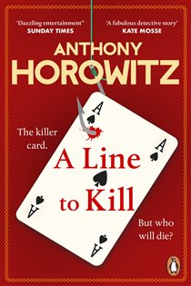 Book cover: A Line to Kill (Book 3 of Hawthorne) by Anthony Horowitz (preview)