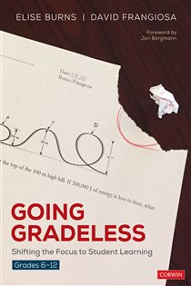 Book cover: Going Gradeless, Grades 6-12, by Elise B. Naramore (preview)