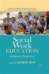 Social Work Education: Indigenous Perspectives