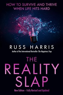 Book cover: The Reality Slap 2nd Edition, by Russ Harris (preview)