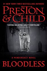 Book cover: Bloodless (Book 20 of Agent Pendergast Series) by Douglas Preston (preview)
