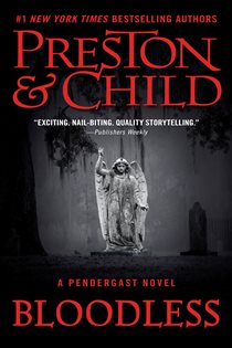 Book cover: Bloodless (Book 20 of Agent Pendergast Series) by Douglas Preston (preview)