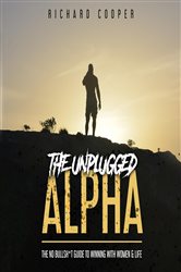 Book cover: The Unplugged Alpha, by Richard Cooper (preview)