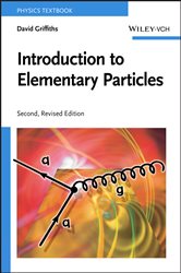 Book cover: Introduction to Elementary Particles, by David Griffiths (preview)