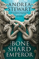 Book cover: The Bone Shard Emperor, by Andrea Stewart (preview)