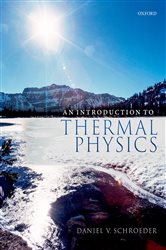Book cover: An Introduction to Thermal Physics, by Daniel V. Schroeder (preview)