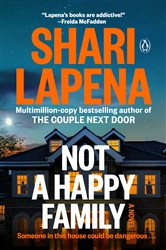 Book cover: Not a Happy Family, by Shari Lapena (preview)