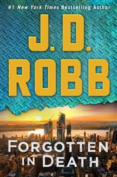 Book cover: Forgotten in Death (Book 53 of In Death) by J. D. Robb (preview)