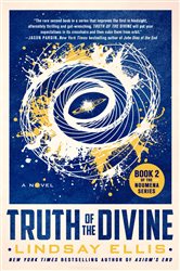 Book cover: Truth of the Divine (Book 2 of Noumena) by Lindsay Ellis (preview)