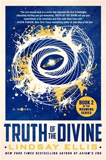 Book cover: Truth of the Divine (Book 2 of Noumena) by Lindsay Ellis (preview)
