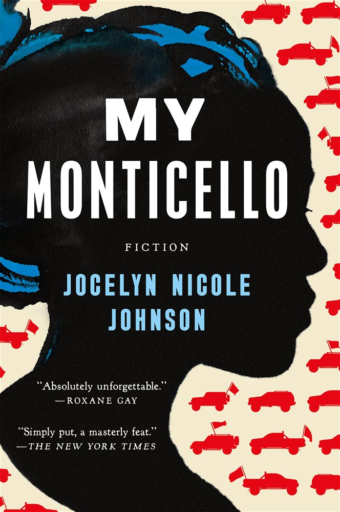 My Monticello by Jocelyn Nicole Johnson (ebook)