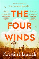 Book cover: The Four Winds, by Kristin Hannah (preview)