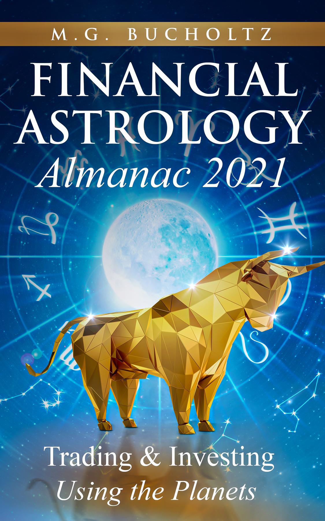 Financial Astrology Almanac 2021