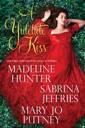 Book cover: A Yuletide Kiss, by Madeline Hunter (preview)