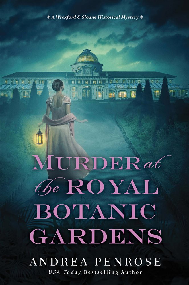 Murder at the Royal Botanic Gardens by Andrea Penrose (ebook)