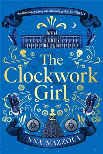 Book cover: The Clockwork Girl, by Anna Mazzola (preview)