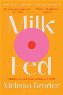 Book cover: Milk Fed, by Melissa Broder (preview)