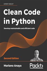 Book cover: Clean Code in Python, by Mariano Anaya (preview)