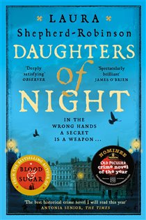 Book cover: Daughters of Night, by Laura Shepherd-Robinson (preview)
