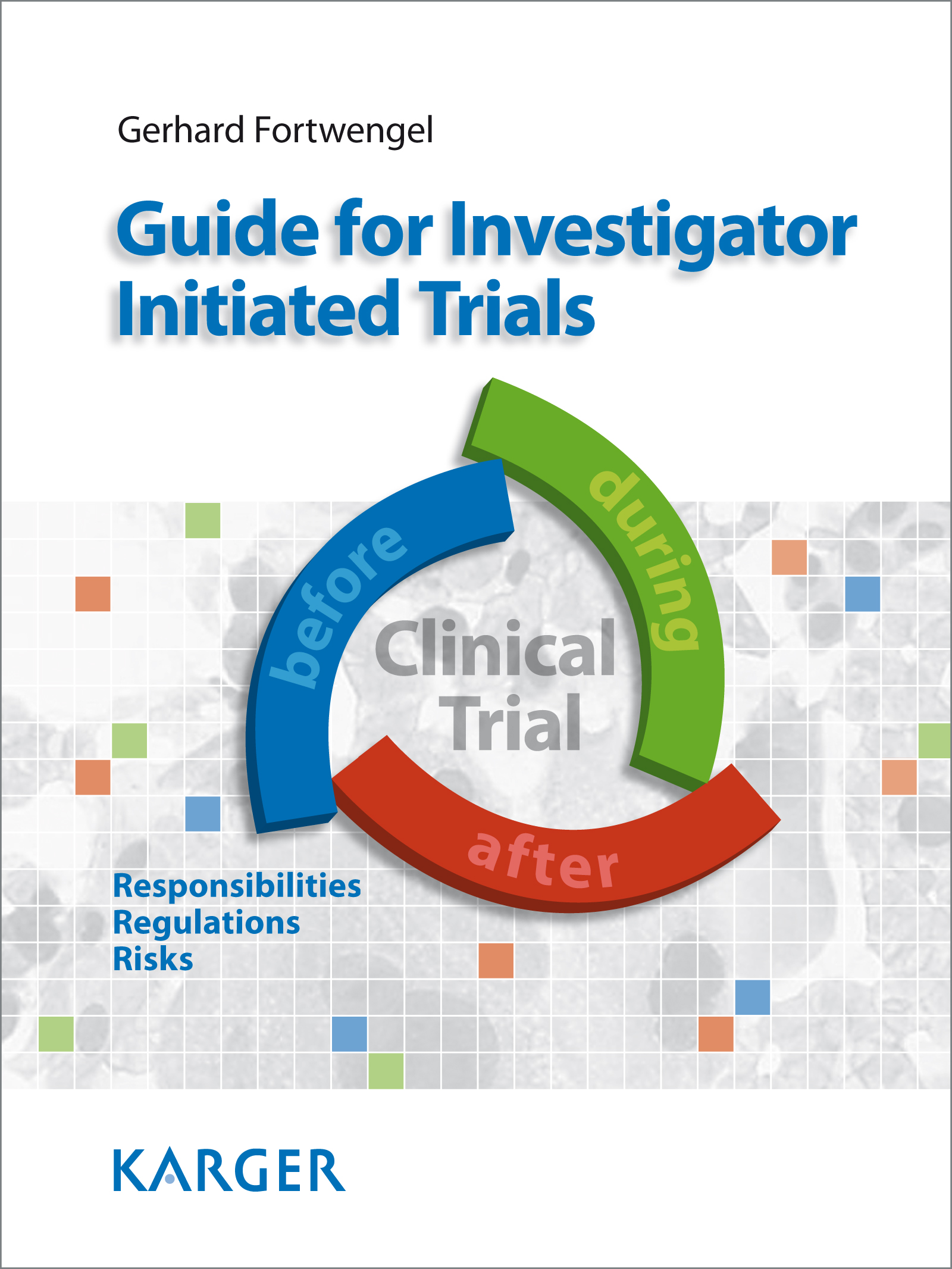 Guide for Investigator Initiated Trials