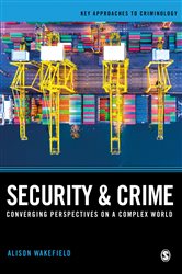 Security and Crime: Converging Perspectives on a Complex World