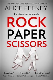 Book cover: Rock Paper Scissors, by Alice Feeney (preview)