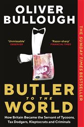 Book cover: Butler to the World, by Oliver Bullough (preview)