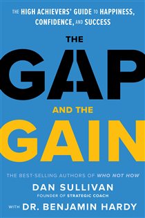 Book cover: The Gap and The Gain, by Benjamin Hardy (preview)