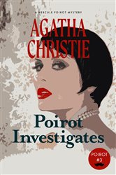Book cover: Poirot Investigates (Book 3 of Hercule Poirot) by Agatha Christie (preview)