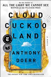 Book cover: Cloud Cuckoo Land, by Anthony Doerr (preview)