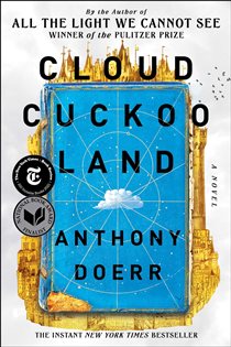 Book cover: Cloud Cuckoo Land, by Anthony Doerr (preview)