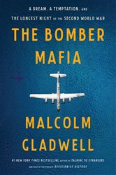 Book cover: The Bomber Mafia, by Malcolm Gladwell (preview)