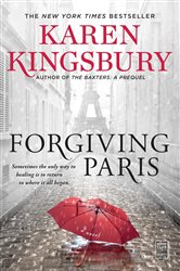 Book cover: Forgiving Paris, by Karen Kingsbury (preview)