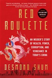 Book cover: Red Roulette, by Desmond Shum (preview)