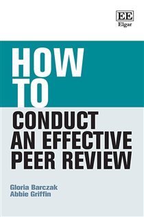 Book cover: How to Conduct an Effective Peer Review, by Gloria Barczak (preview)